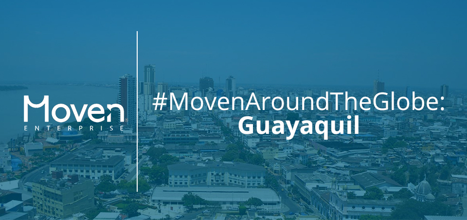 Guayaquil - #MovenAroundTheGlobe